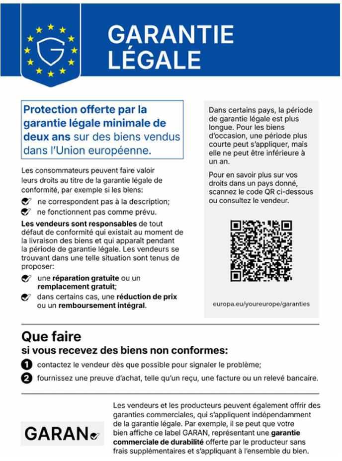 Notice harmonisée sur la garantie légale de conformité : protection minimale de deux ans sur les biens vendus dans l'Union européenne, que faire si vous recevez des biens non conformes, garanties commerciales.